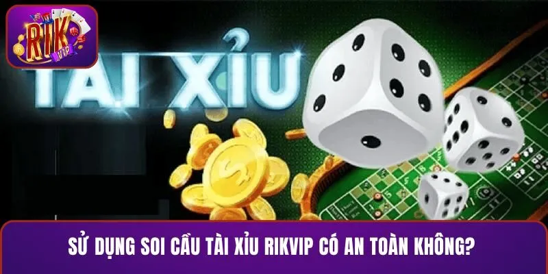 Quy trình soi cầu tài xỉu sẽ có nhiều cách thức