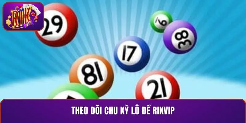 Việc theo dõi chu kỳ để tìm ra quy luật chiến thắng