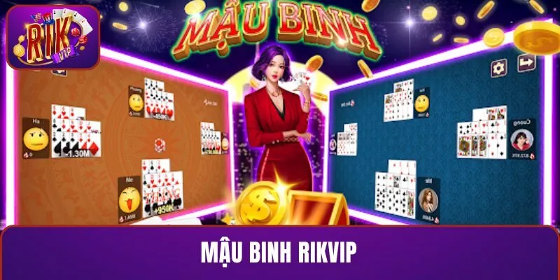 Mậu binh RIKVIP