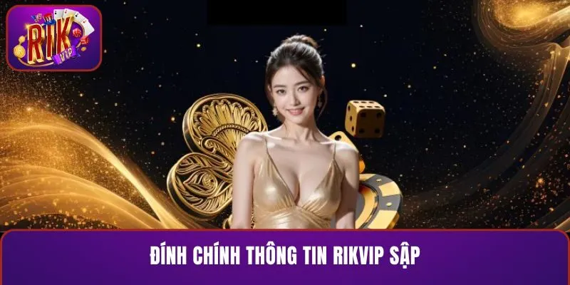 RIKVIP sập