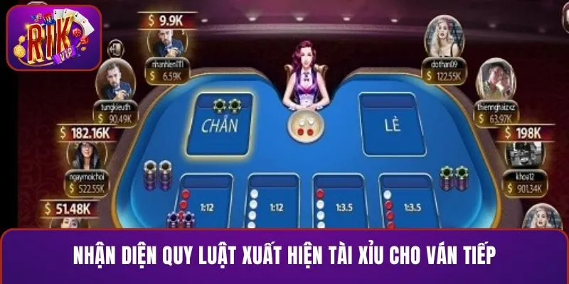 Nhận diện quy luật xuất hiện của tài xỉu cho ván kế tiếp