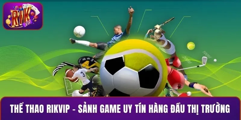 Thể thao RIKVIP