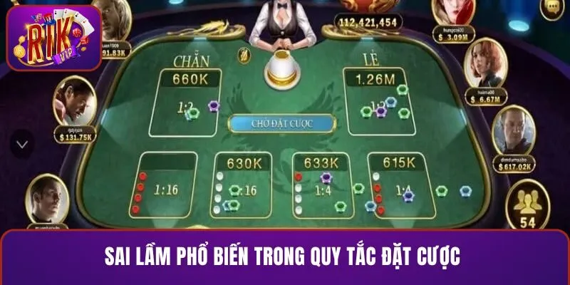 Sai lầm phổ biến trong quy tắc đặt cược 